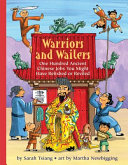 Warriors and Wailers: One Hundred Ancient Chinese Jobs You Might Have Relished or Reviled cover