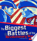 The Biggest Battles of the Revolutionary War cover