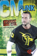 CM Punk: Straight Edge Heel cover