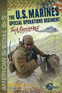 The U.S. Marines Special Operations Regiment: The Missions cover