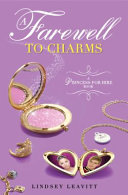 A Farewell to Charms: A Princess for Hire Book cover