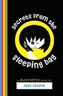 Secrets from the Sleeping Bag: A Blogtastic! Novel cover