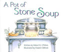 A Pot of Stone Soup cover