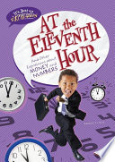 At the Eleventh Hour: And Other Expressions About Money and Numbers cover