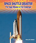 Space Shuttle Disaster: The Tragic Mission of the Challenger cover