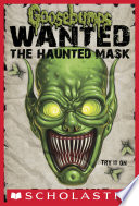 Goosebumps Wanted: The Haunted Mask cover