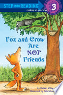 Fox and Crow Are NOT Friends cover