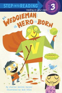 Wedgieman: A Hero Is Born cover