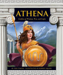 Athena: Goddess of Wisdom, War, and Crafts cover