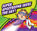 Super Apostrophe Saves the Day! cover