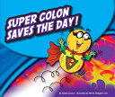 Super Colon Saves the Day! cover