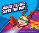 Super Period Saves the Day! cover