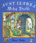 Aunt Isabel Makes Trouble cover