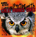 Hunting with Great Horned Owls cover
