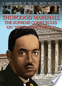 Thurgood Marshall: The Supreme Court Rules on "Separate but Equal" cover
