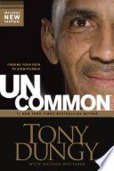 Uncommon: Finding Your Path to Significance