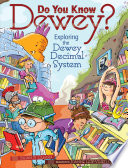 Do You Know Dewey? Exploring the Dewey Decimal System cover
