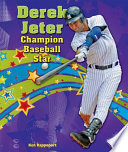 Derek Jeter: Champion Baseball Star cover