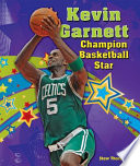 Kevin Garnett: Champion Basketball Star cover