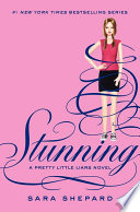 Stunning: A Pretty Little Liars Novel cover