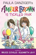 Paula Danziger's Amber Brown Is Tickled Pink cover