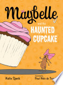 Maybelle and the Haunted Cupcake cover