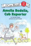 Amelia Bedelia, Cub Reporter cover