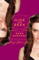 Hide and Seek: A Lying Game Novel cover