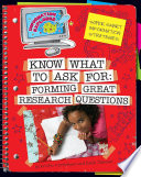 Know What to Ask: Forming Great Research Questions cover