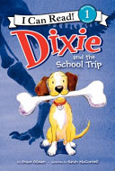 Dixie and the School Trip cover