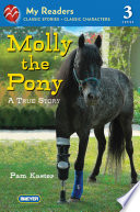 Molly the Pony: A True Story (My Readers Edition) cover