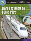 From Kingfishers to...Bullet Trains cover