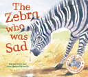 The Zebra Who Was Sad cover