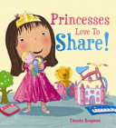 Princesses Love to Share! cover