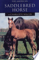 The American Saddlebred Horse cover