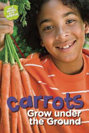 Carrots Grow Under the Ground cover