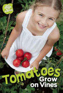 Tomatoes Grow on Vines cover