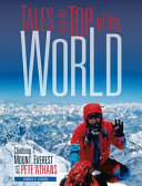 Tales from the Top of the World: Climbing Mount Everest with Pete Athans cover
