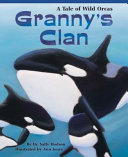 Granny's Clan: A Tale of Wild Orcas cover