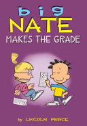 Big Nate Makes the Grade cover