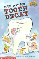 Make Way for Tooth Decay cover