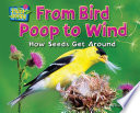 From Bird Poop to Wind: How Seeds Get Around cover