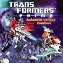 Autobots Versus Zombies cover