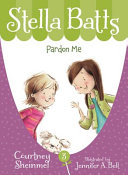 Stella Batts: Pardon Me cover