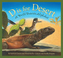 D Is for Desert: A World Deserts Alphabet cover