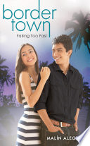 Border Town: Falling Too Fast cover