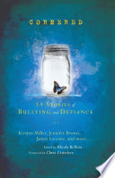 Cornered: 14 Stories of Bullying and Defiance cover