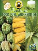 Plants as Food, Fuel, and Medicine cover