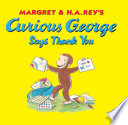 Curious George Says Thank You cover