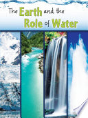 The Earth and the Role of Water cover